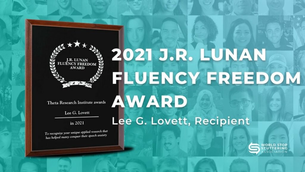 2021 J.R. Lunan Fluency Freedom Award to Lee G. Lovett